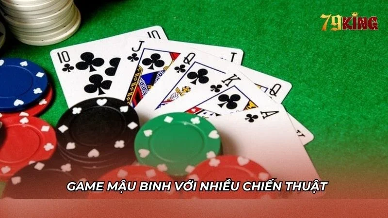 Mậu binh là game bài hot cần dùng nhiều chiến thuật